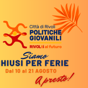 UFFICIO GIOVANI – Chiusura per ferie 10-21 Agosto 2026