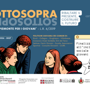 “SOTTOSOPRA”  – Il nuovo progetto multiterritoriale dedicato ai GIOVANI dei comuni di Rivoli-Collegno-Grugliasco-Villarbasse