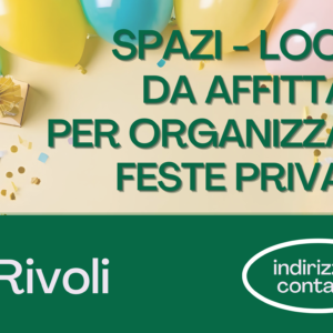 “Suggerimenti”per Spazi/locali a Rivoli – da contattare privatamente
